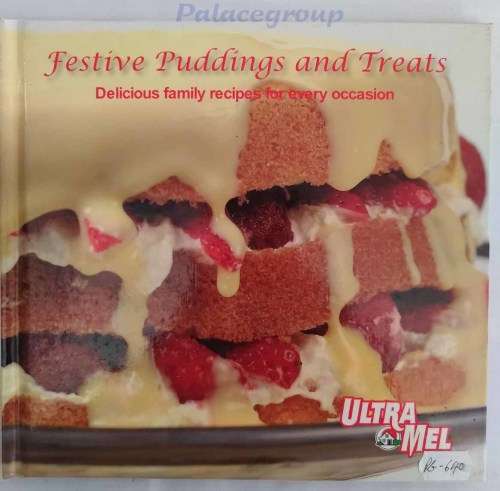 Festive Puddings And Treats - Ultra Mel, 36 Pages, Rec 20, Hardcover, +A5
