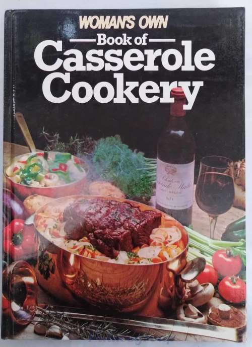 Woman`s Own - Book Of Casserole Cookery, 128 Pages, Rec 132, Hardcover, +A4