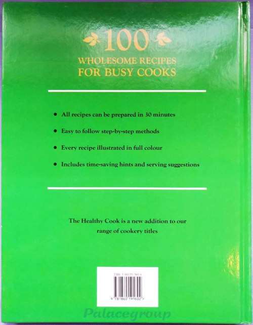 The Healthy Cook, Wholesome Recipes For Busy Cooks, Pg128, Rec 100, +A4