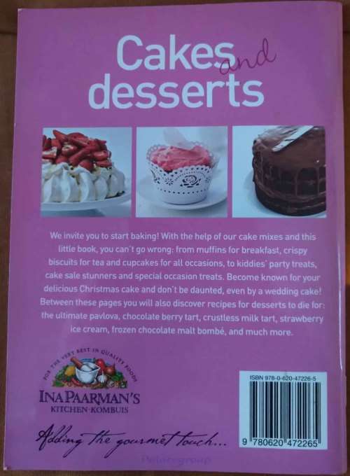 Cakes and Desserts - Ina Paarman`s Kitchen, Book Six, 32 Recipes, Paperback, Pg 64, A5