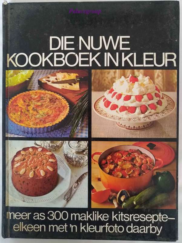 Die Nuwe Kookboek In Kleur, Herna De Villiers, 1981, 336Bl, Hardeband, A4