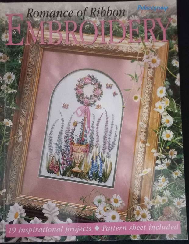 Embroidery - Romance Of Ribbon, 19 Inspirational Projects, Craftworld Books, Colour Photos, 96 Pg