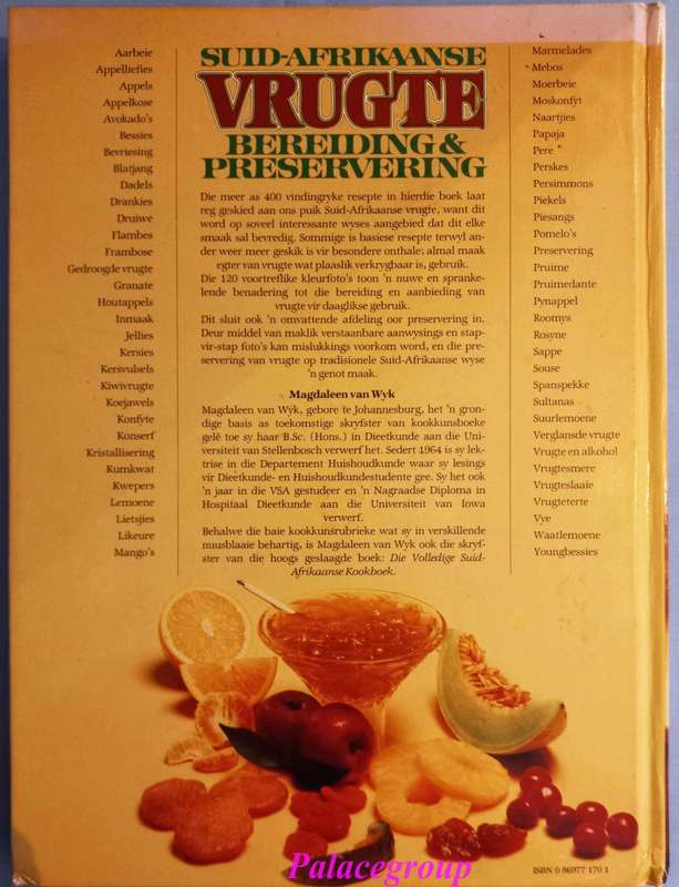 Suid Afrikaanse Vrugte, Bereiding & Preservering, +400 Resepte, 120 Kleur Fotos, 153 Bl, Hardeband