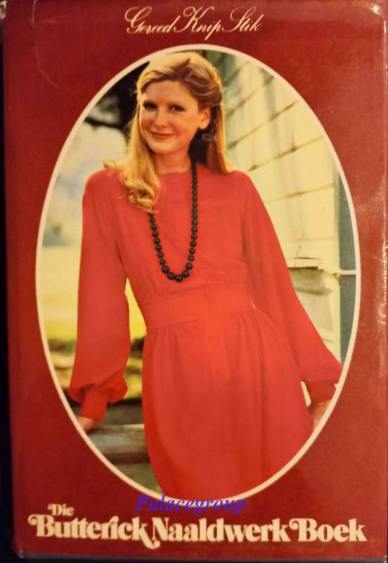 Die Butterick Naaldwerk Boek, Patricia Perry, Gereed-Knip-Stik,  349 bl, A4, Hardeband
