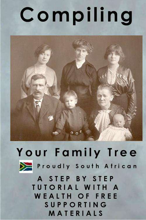Compiling Your Family Tree (Genealogy) - A Step By Step Tutorial With Wealth Of Free Material.