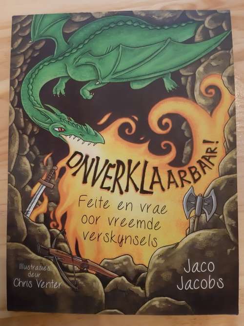 Onverklaarbaar! deur Jaco Jacobs (2013)