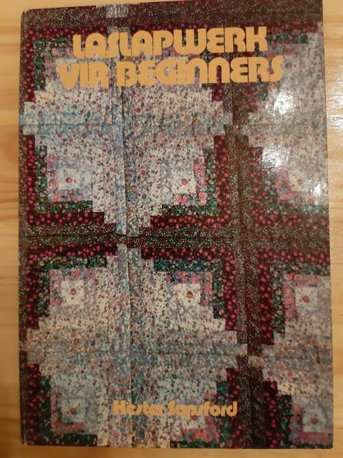 Laslapwerk vir beginsels deur Hester Sapsford (2de druk 1982)