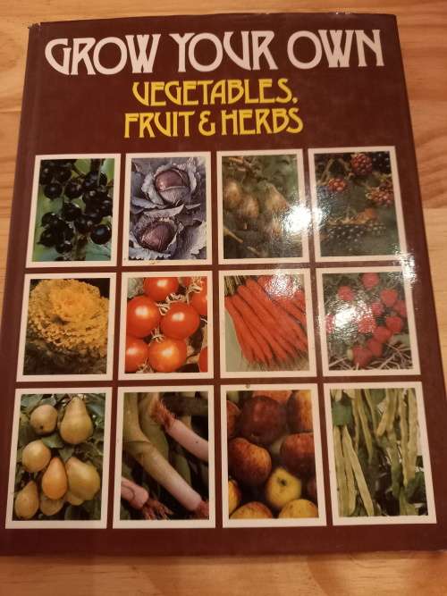 Grow your own Vegetables, Fruit & Herbs (1977)