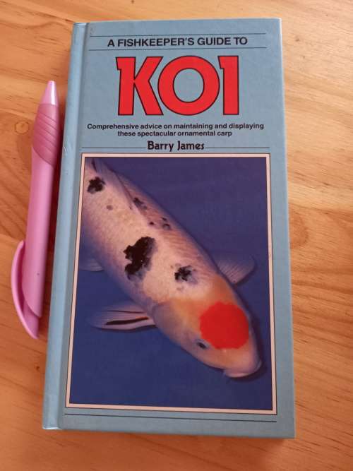 A Fishkeeper's Guide to KOI - Comprehensive on maintaining and displaying.