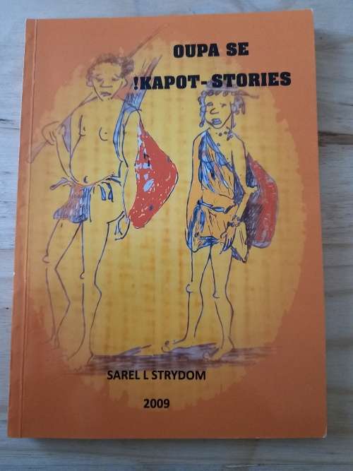 Oupa se !Kapot-Stories deur Sarel  Strydom