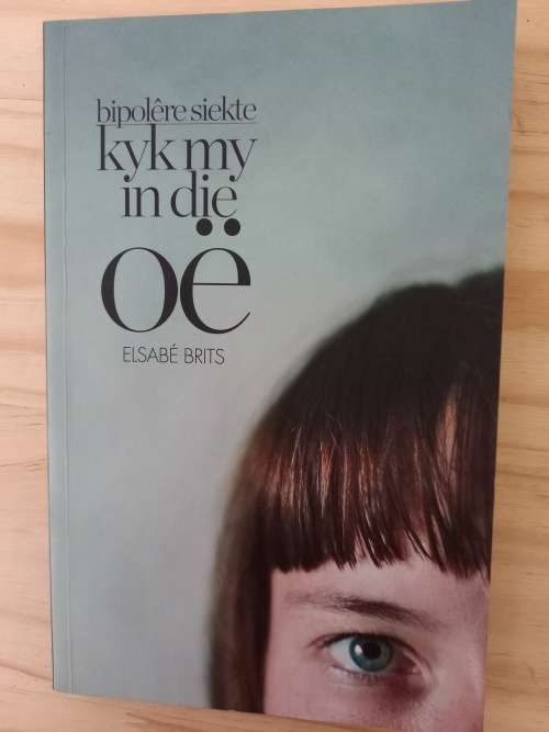 Kyk my in die oe deur Elsabe Brits (2011)