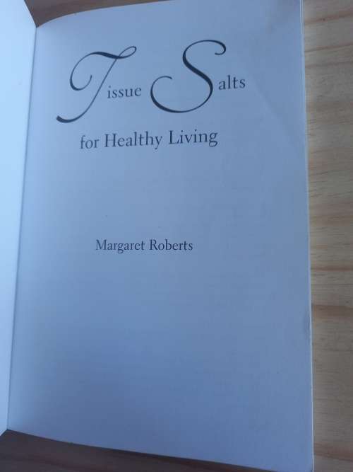 Tissue Salts for Healthy Living by Margaret Roberts