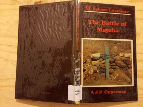 The Battle of Majuba by AJP Opperman (1981)