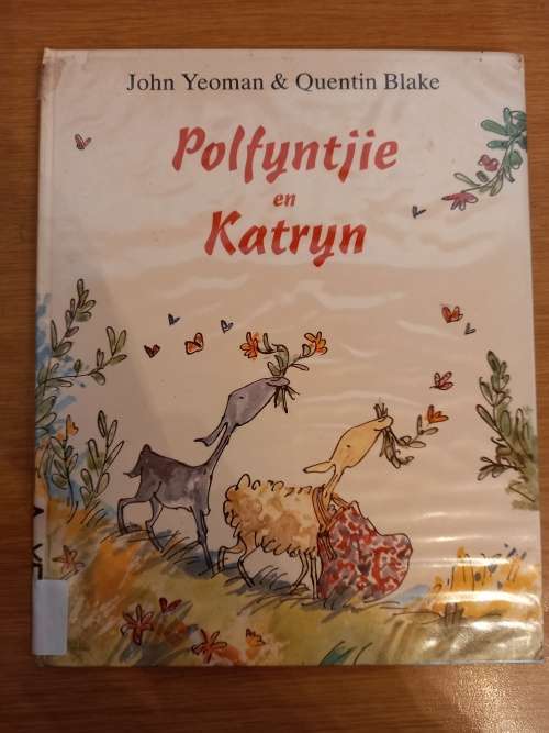 Polfyntjie en Katryn - John Yeoman/Quentin Blake (1ste uitgawe 1989)