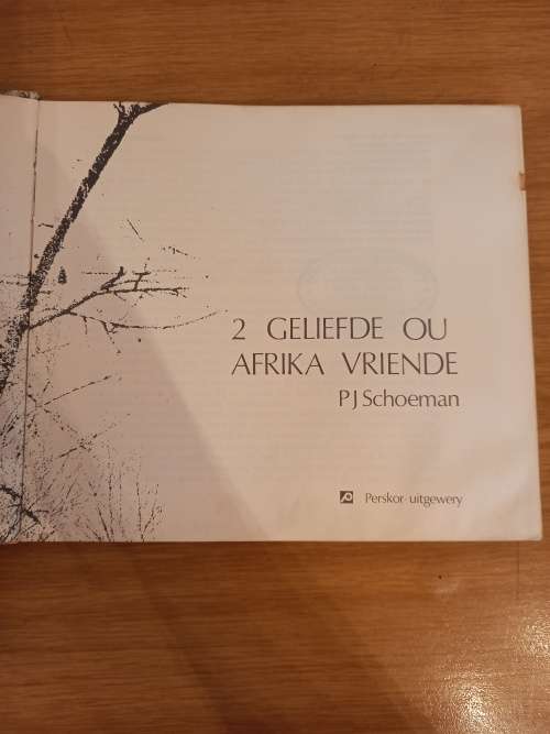 2 Geliefde Ou Afrika-Vriende deur PJ Schoeman (1ste druk 1976)