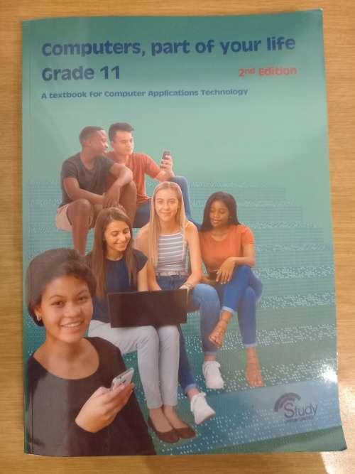 Computers, part of your life Grade 11 (2nd edition CAT)
