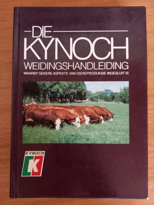 Die Kynoch Weidingshandleiding (waarby seker Aspekte van Diereproduksie ingesluit is)
