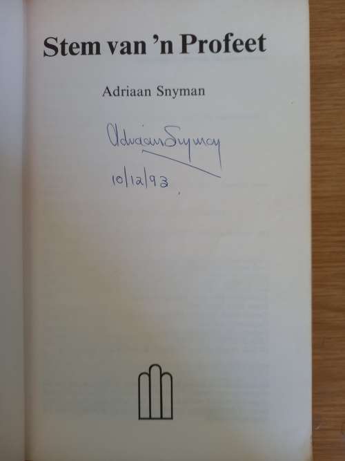 Stem van `n Profeet - Adriaan Snyman (*Geteken en dateer)
