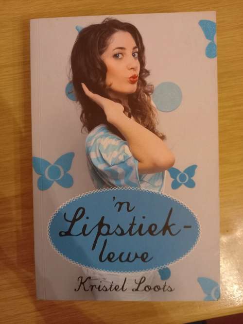 `n Lipstieklewe - Kristel Loots (1ste uitgawe, 1ste druk 2010)