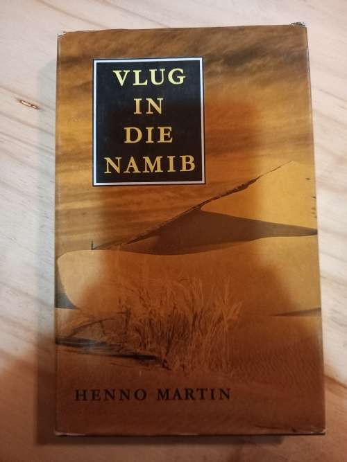 Vlug in die Namib - Henno Martin (5de druk 1963)