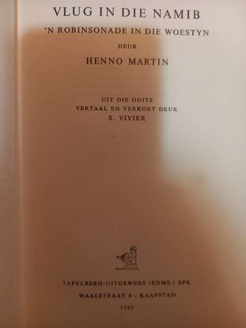 Vlug in die Namib - Henno Martin (5de druk 1963)