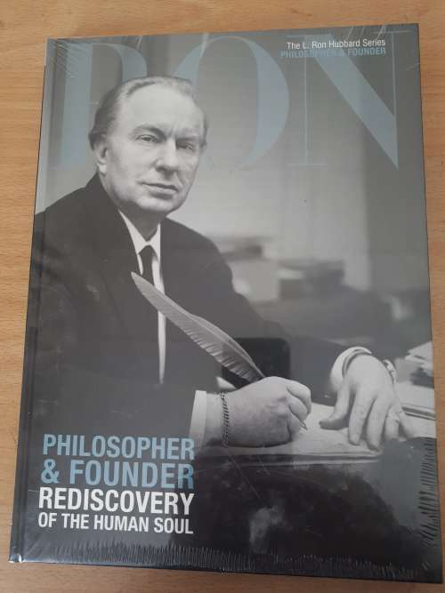 L. Ron Hubbard Philosopher and Founder Rediscovery of the human soul (L. Ron Hubbard Series 2012)