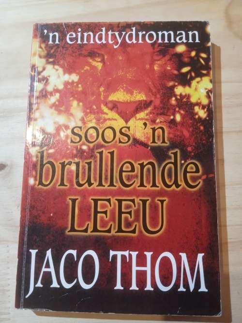 Soos `n brullende leeu - Jaco Thom (2011)