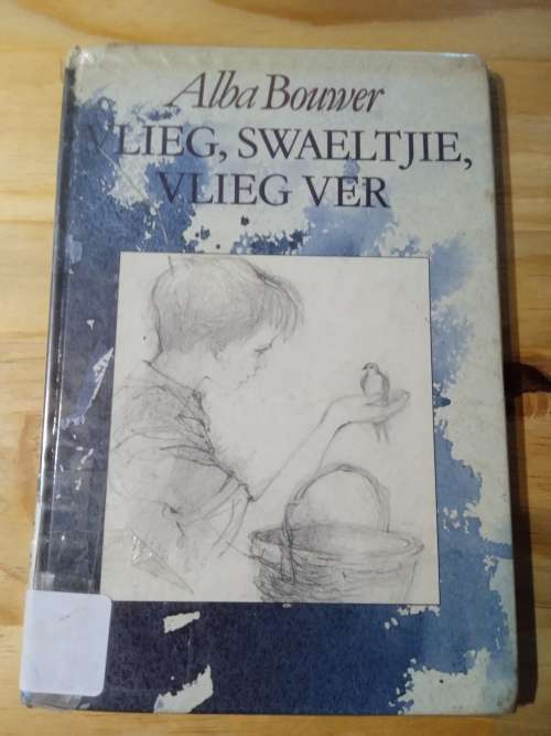 Vlieg, swaeltjie, vlieg ver - Alba Bouwer (1983)