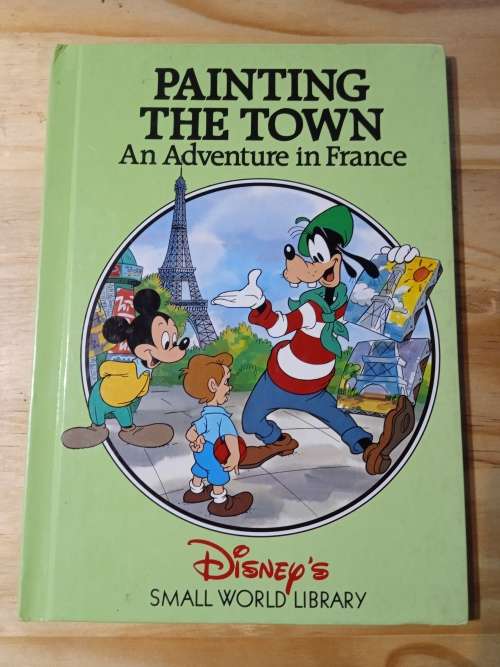 Painting the town, an adventure in France - Disney`s small world library