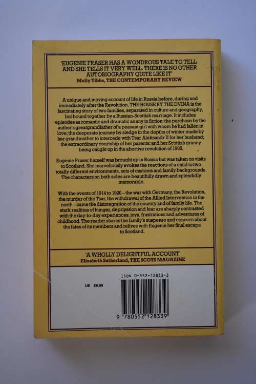 E. Fraser: The House by the Dvina. A Russian Childhood. Corgi Books, 1993.