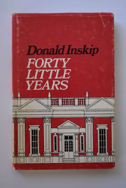 D. Inskip: Forty Little Years. Howard Timmins, 1972.