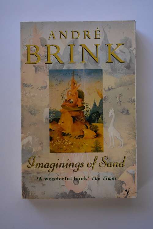 Andre Brink: Imaginings of Sand. Vintage, 1998.