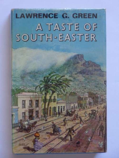 A Taste of South-Easter - Lawrence G. Green