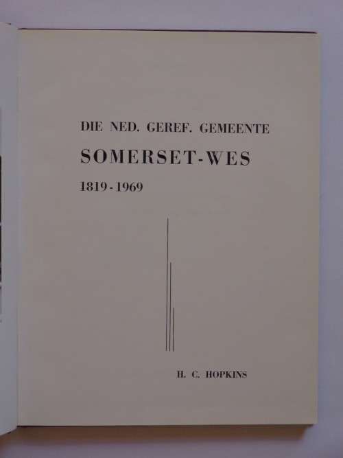 Die Ned. Geref. Gemeente Somerset-Wes 1819-1969 - H.C. Hopkins
