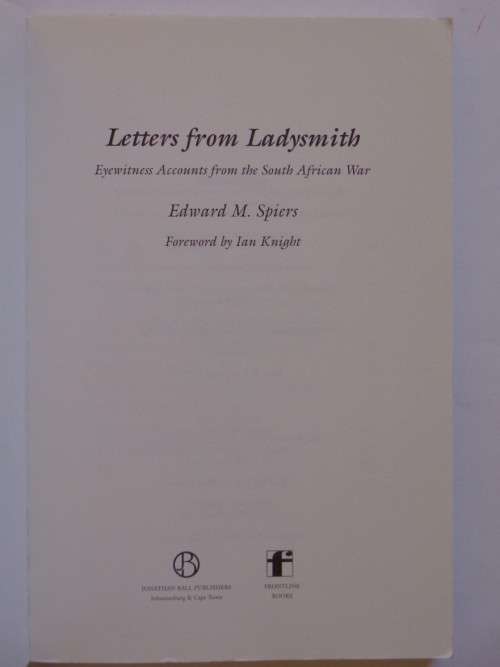 Letters from Ladysmith - Edited by Edward Spiers