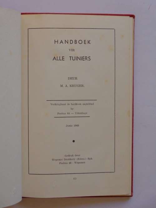 Handboek vir alle tuiniers - M. A. Kruger