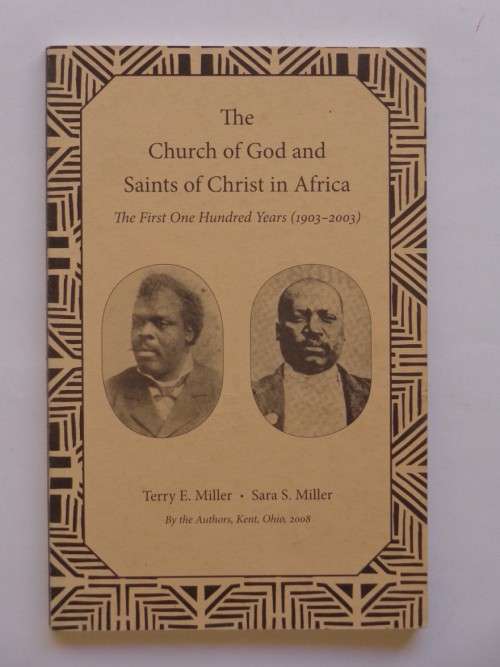 The Church of God and Saints of Christ in Africa - Terry E. Miller and Sara S. Miller