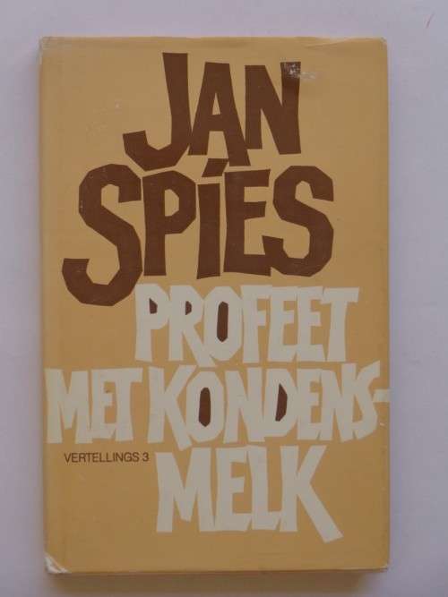 Profeet met Kondensmelk - Jan Spies