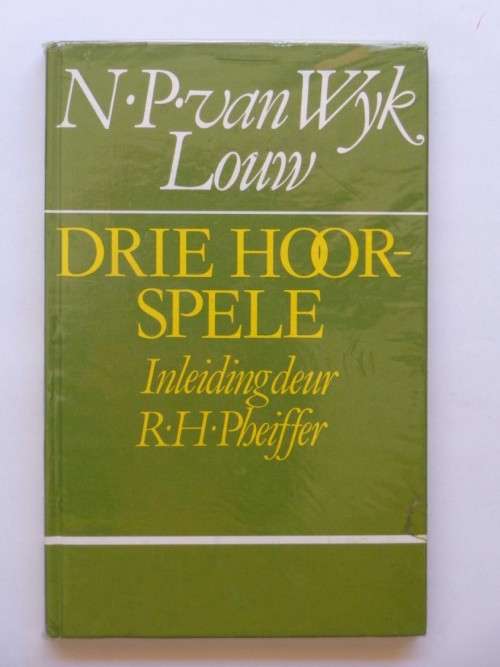 Drie Hoorspele - N.P. van Wyk Louw