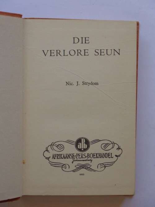 Die Verlore Seun - Nic. J. Strydom