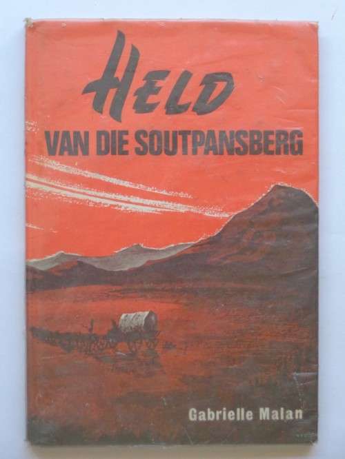 Held van die Soutpansberg - Gabrielle Malan