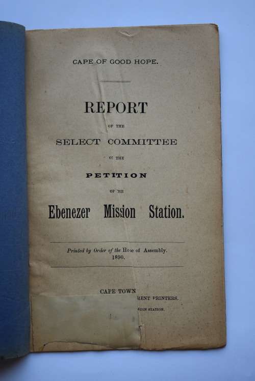 Report of the Select Committee on Petition of the Ebenezer Mission Station.