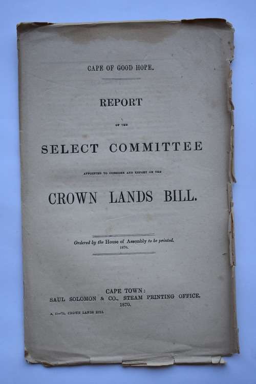 Report of the Select Committee Appointed to Consider and Report on Crown Lands Bill.