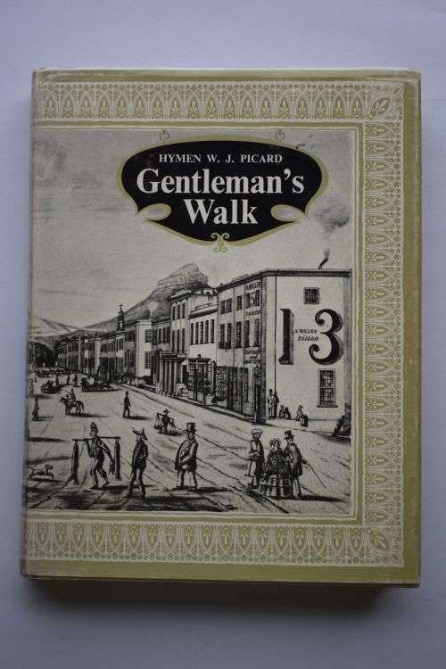 H.W.J. Picard: Gentleman`s Walk. Struik, 1968