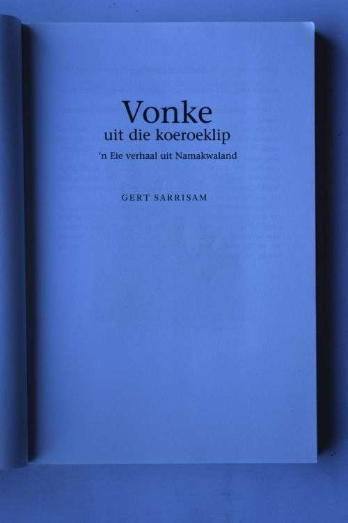 Gert Sarrisam: Vonke uit die koeroeklip. Namaqualand, 2006.