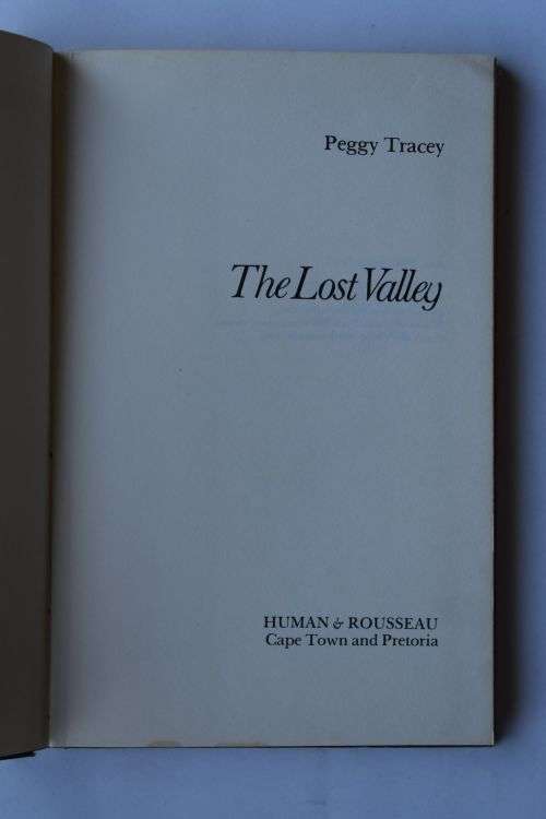 Peggy Tracey: The Lost Valley. Cape Town, 1975.