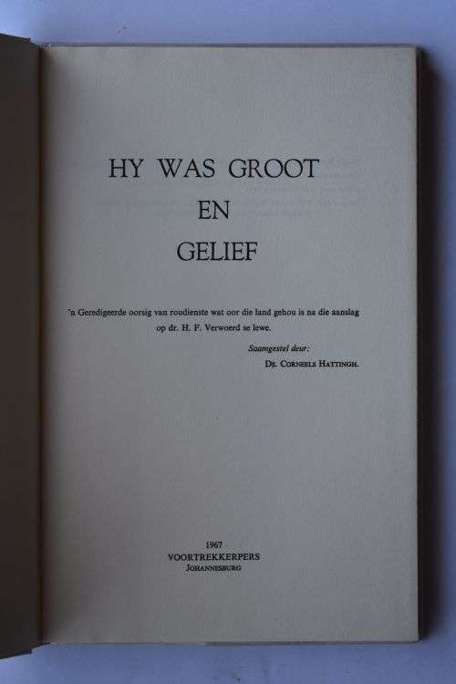 Corneels Hattingh:  Hy Was Groot En Gelief. Johannesburg, 1967.