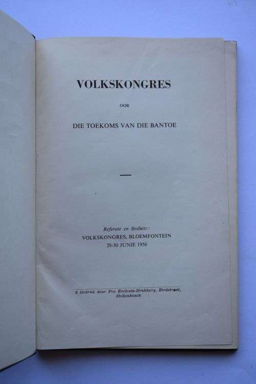Pro Ecclesia-Drukkery: Volkskongres. Bloemfontein, 1956.
