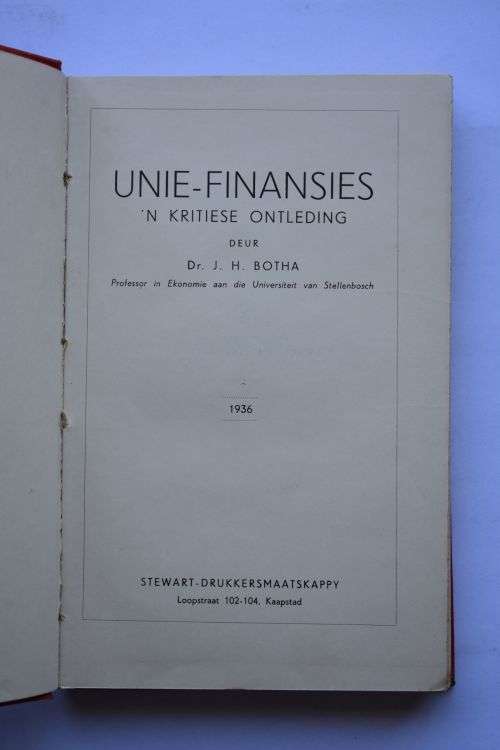 J. H. Botha: Unie-Finansie. Kaapstad, 1936.