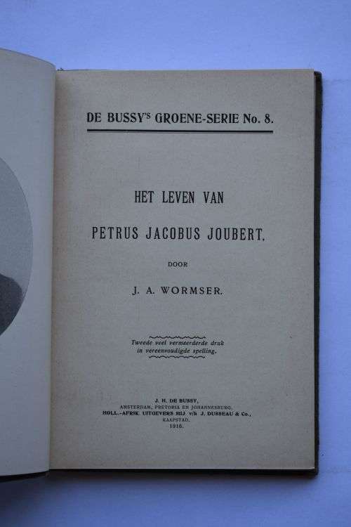 J. A. Wormser: Het Leven Van Petrus Jacobus Joubert. Kaapstad, 1916.